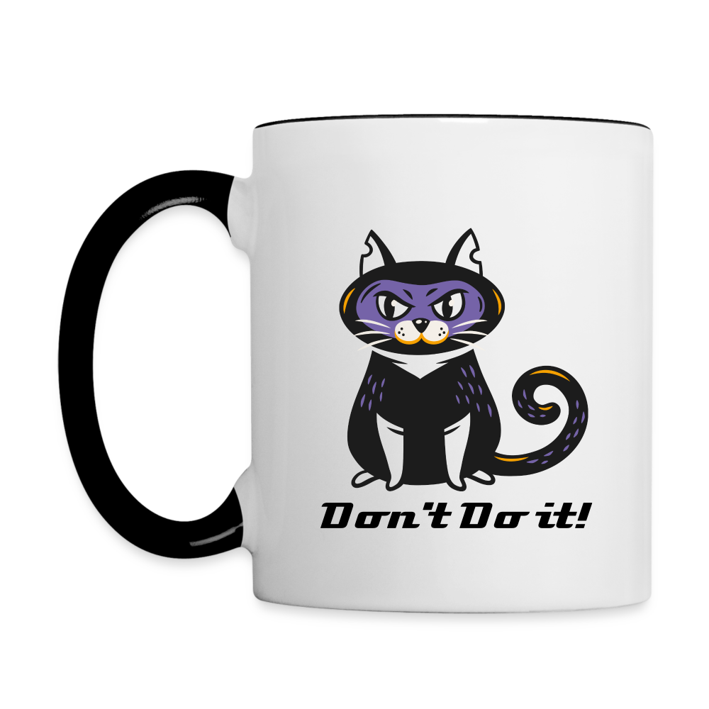 Dont do it Coffee Mug - white/black