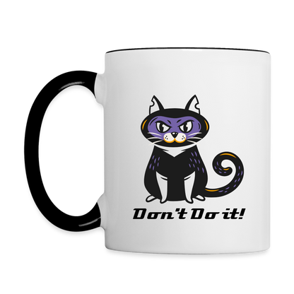 Dont do it Coffee Mug - white/black